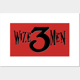 3 Wize MEN Black Posters and Art